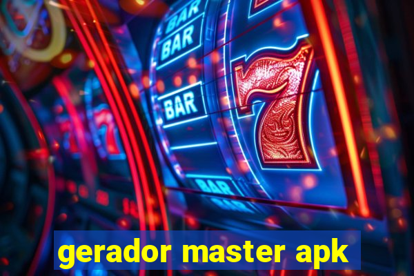 gerador master apk